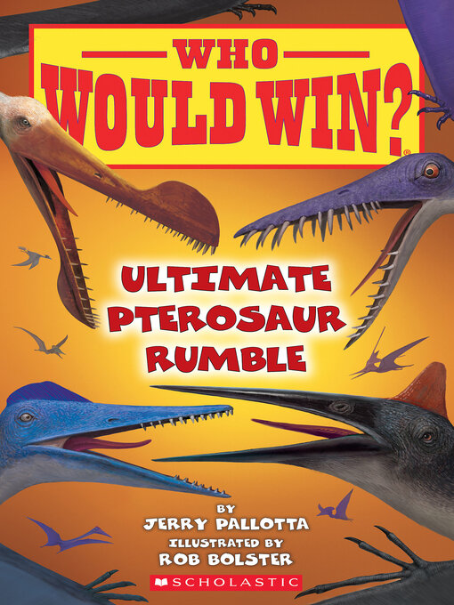 Title details for Ultimate Pterosaur Rumble by Jerry Pallotta - Available